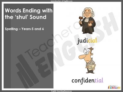 Words Ending with the 'shul' Sound - Years 5 and 6